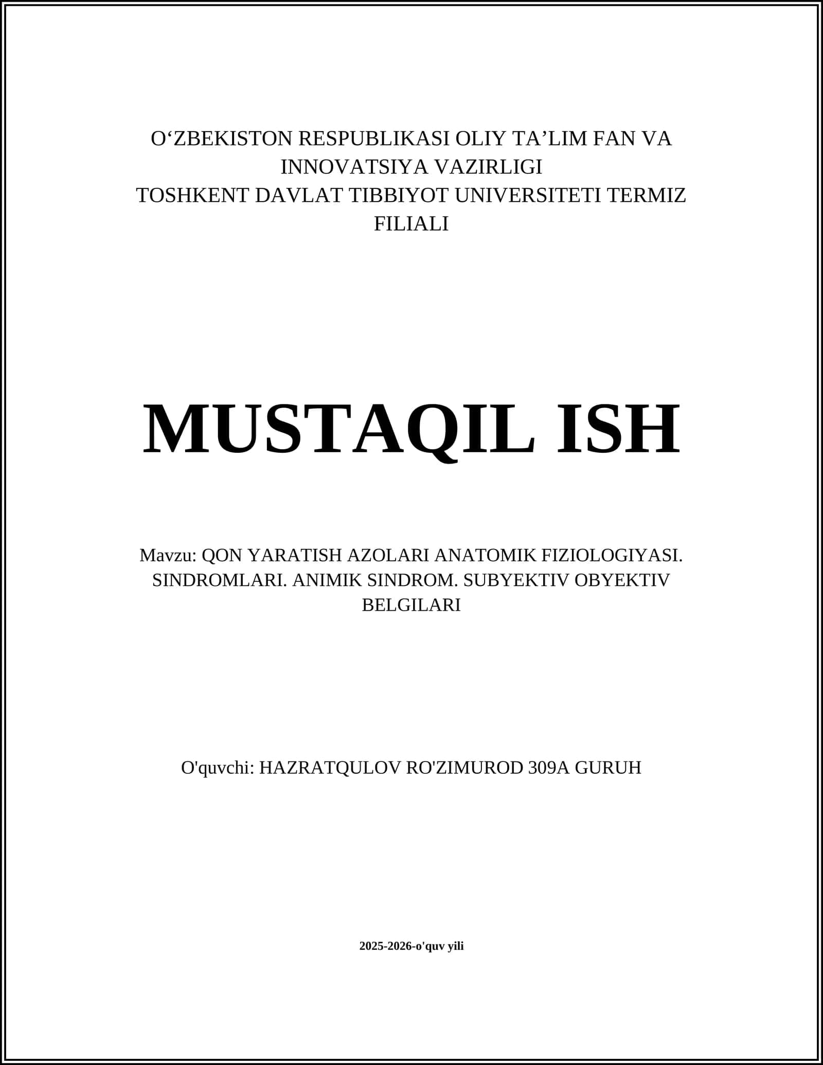QON YARATISH AZOLARI ANATOMIK FIZIOLOGIYASI. SINDROMLARI. ANIMIK SINDROM. SUBYEKTIV OBYEKTIV BELGILARI 1