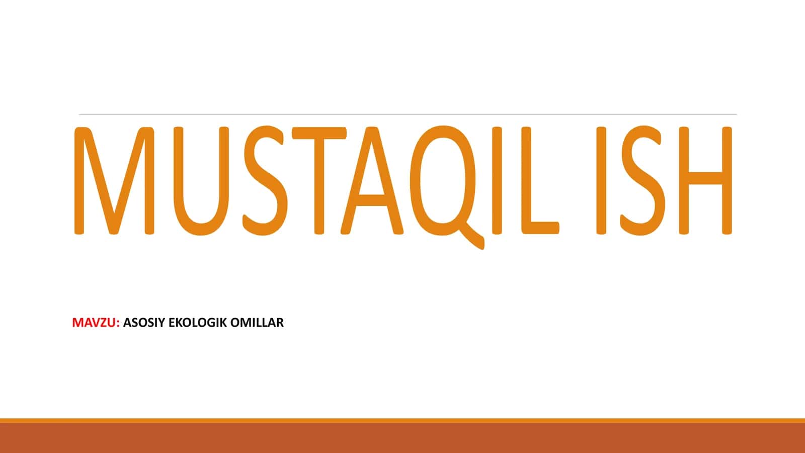 ASOSIY EKOLOGIK OMILLAR 1
