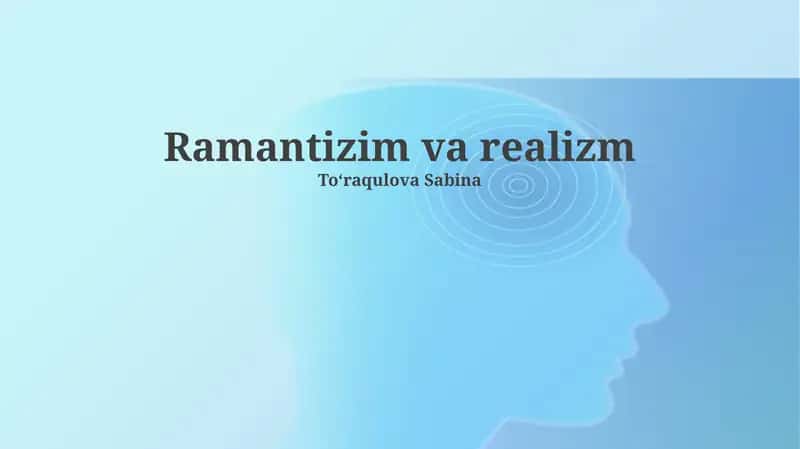 Romantizm va Realizm 1