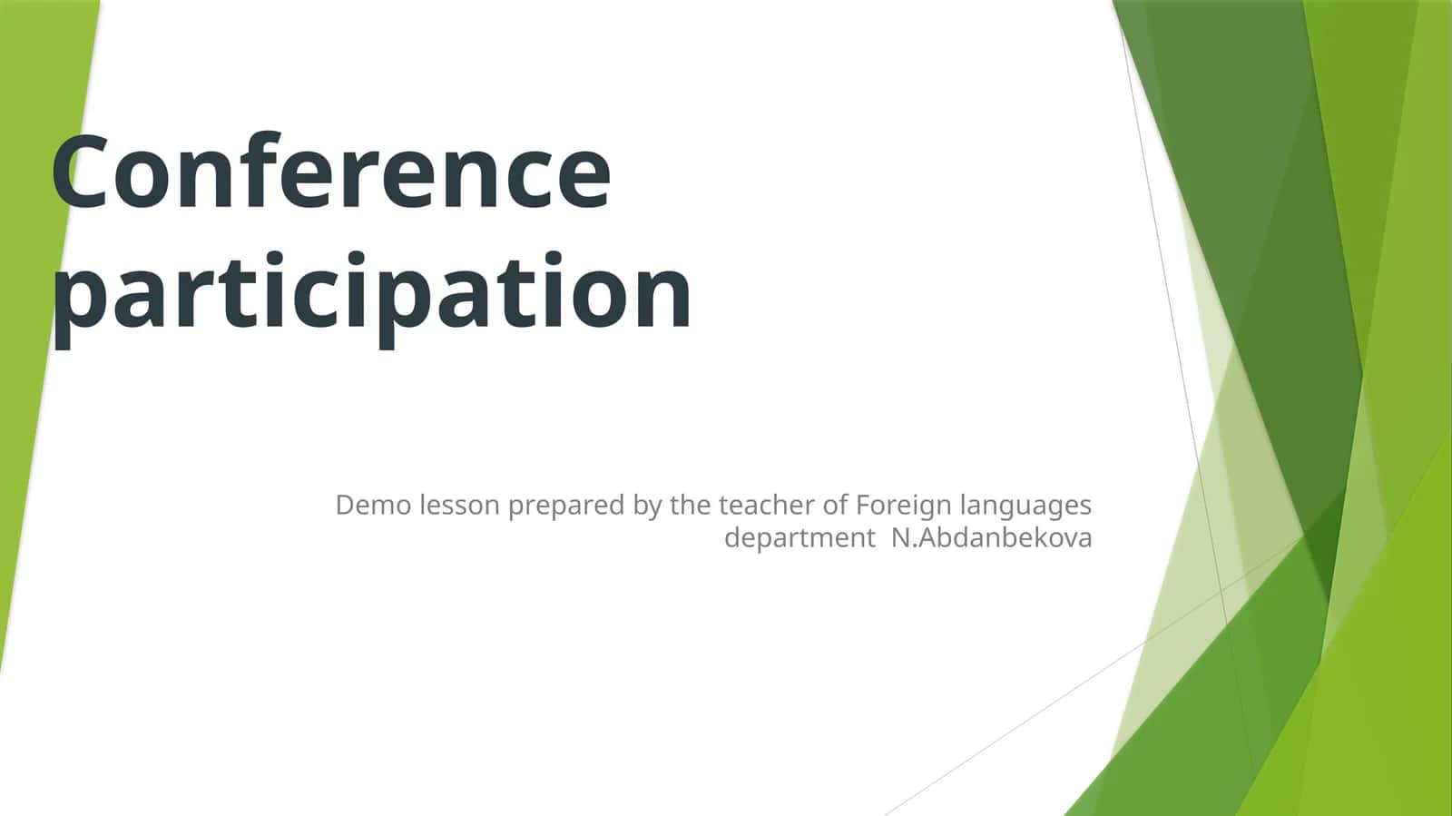Demo lesson prepared by the teacher of Foreign languages department 1