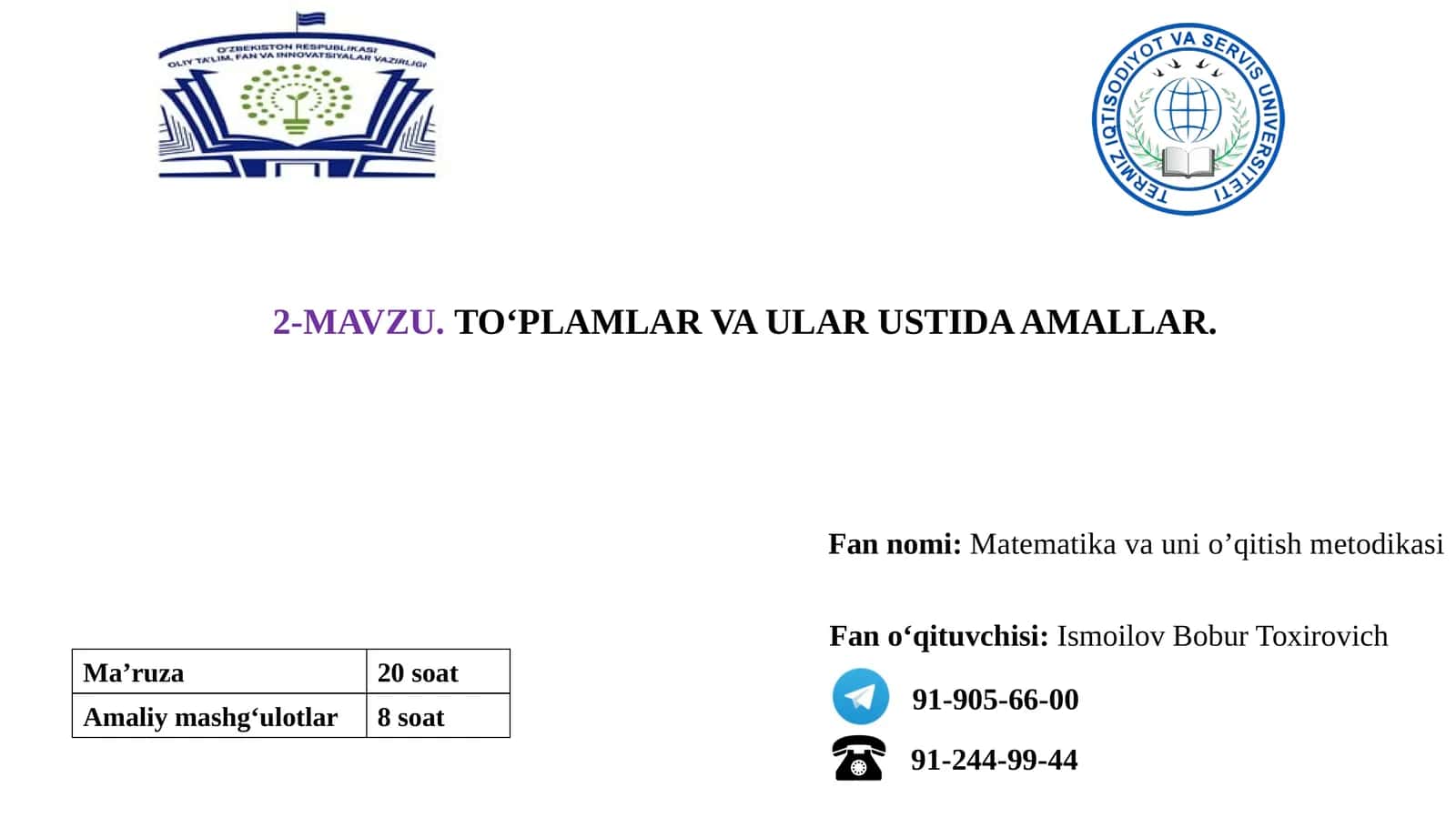 Matematika va uni o’qitish metodikasi 1