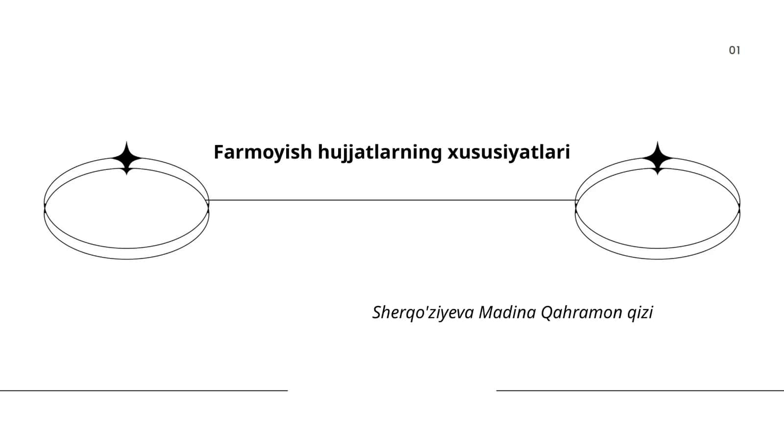 Farmoyish hujjatlarning xususiyatlari 1