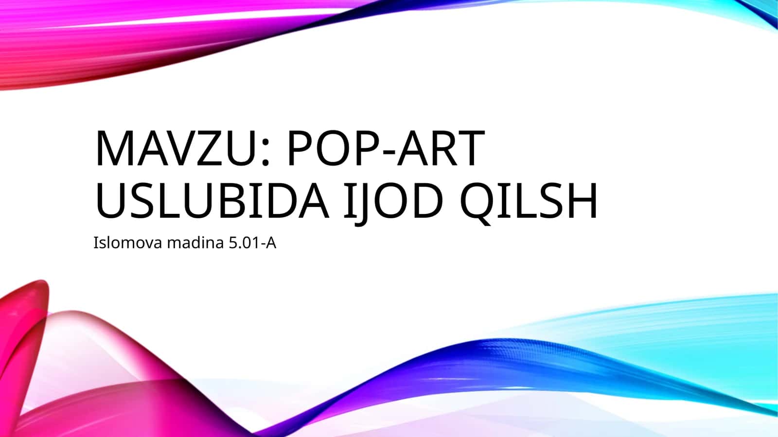 Pop-art uslubida ijod qilish 1