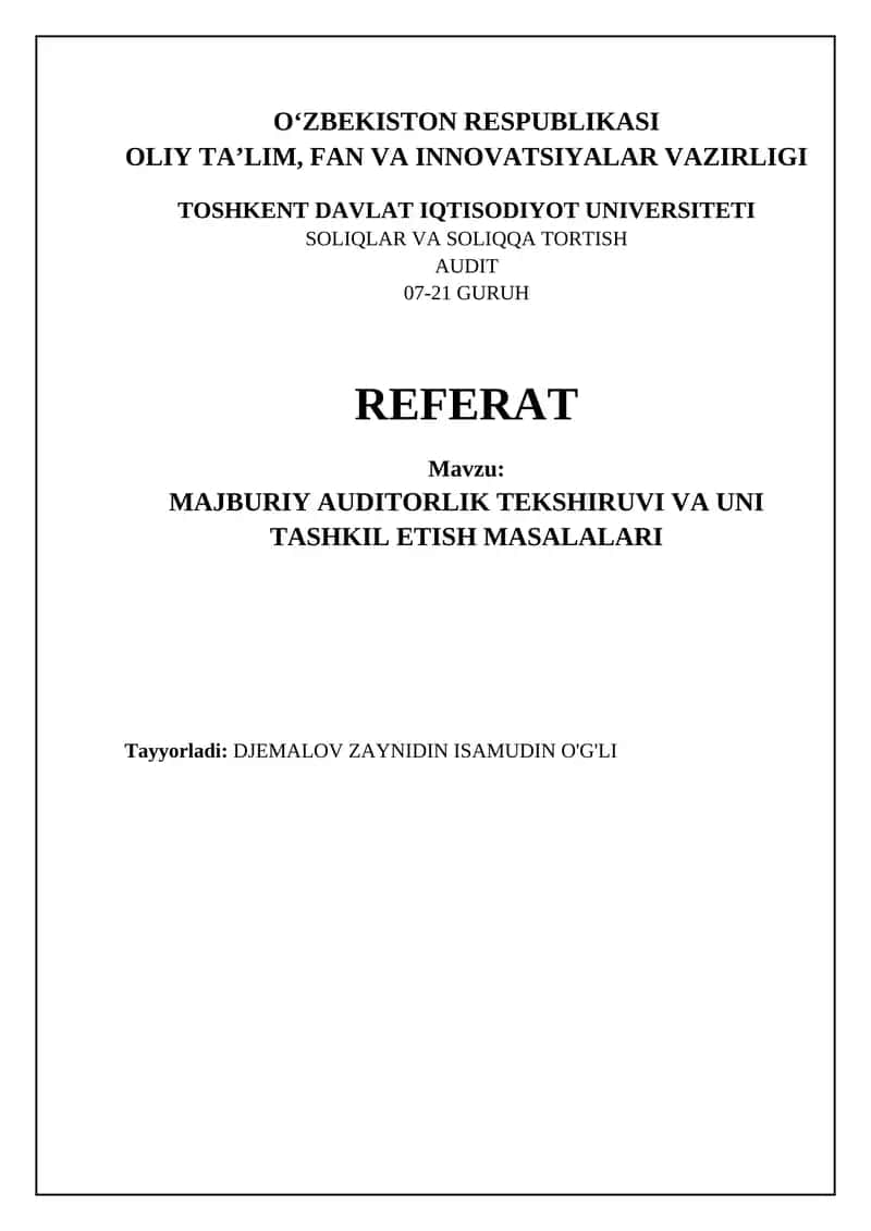 MAJBURIY AUDITORLIK TEKSHIRUVI VA UNI TASHKIL ETISH MASALALARI 1