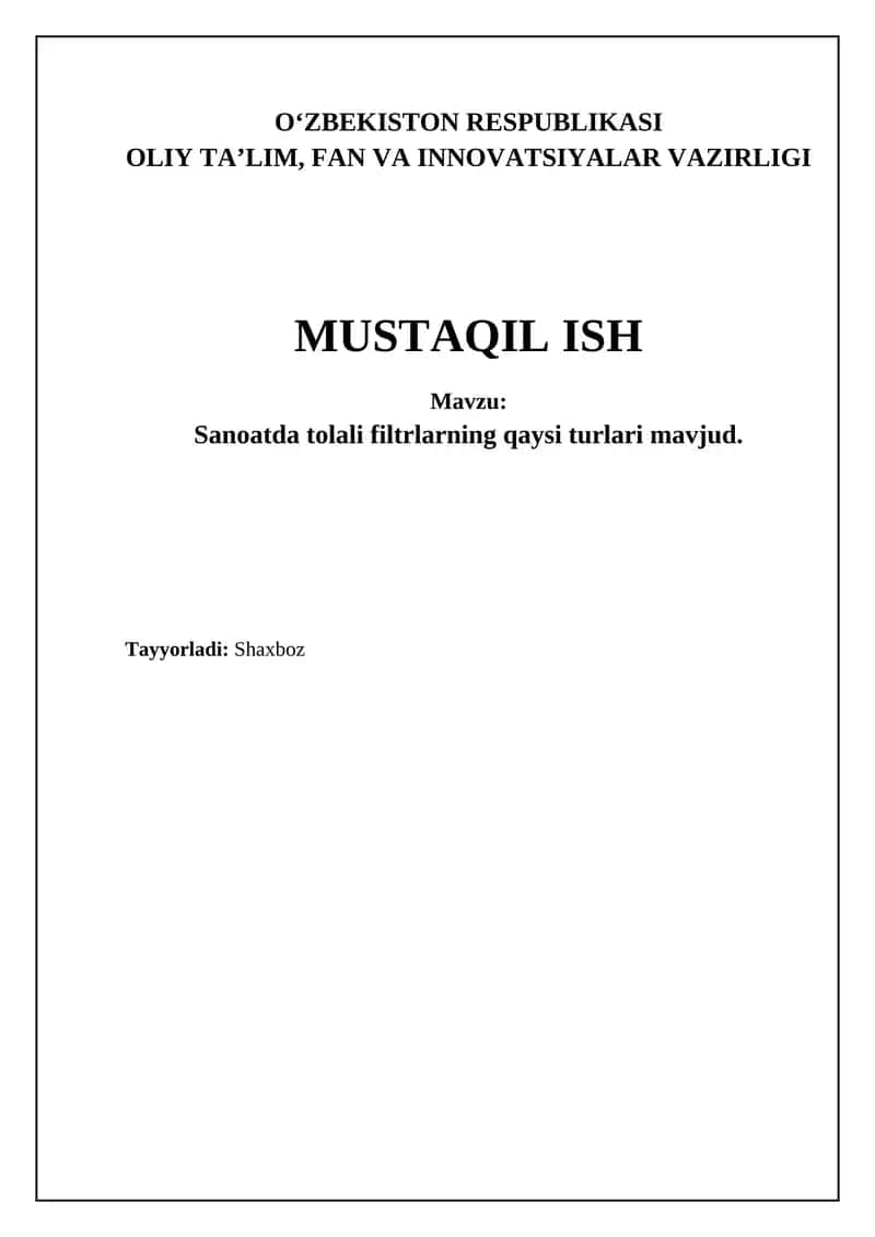 Sanoatda tolali filtrlarning qaysi turlari mavjud. 1
