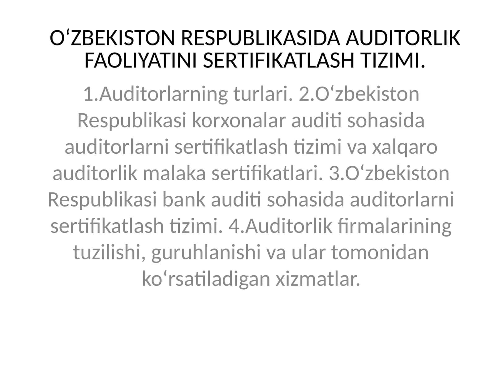 O‘ZBEKISTON RESPUBLIKASIDA AUDITORLIK FAOLIYATINI SERTIFIKATLASH TIZIMI 1