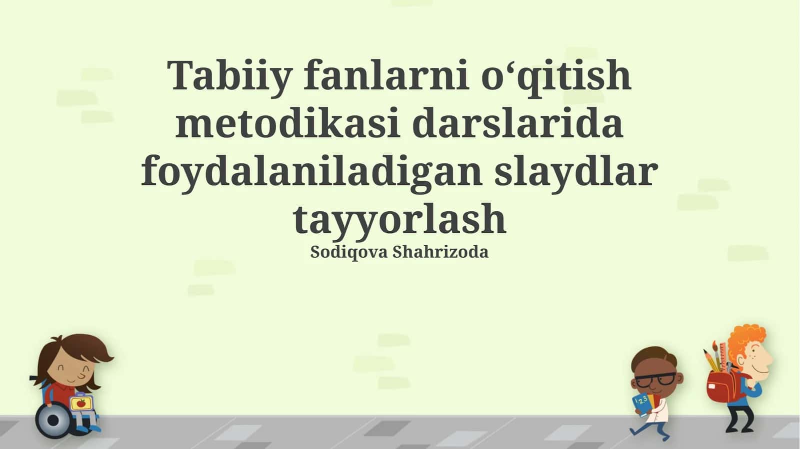 Tabiiy fanlarni oʻqitish metodikasi darslarida foydalaniladigan slaydlar tayyorlash 1