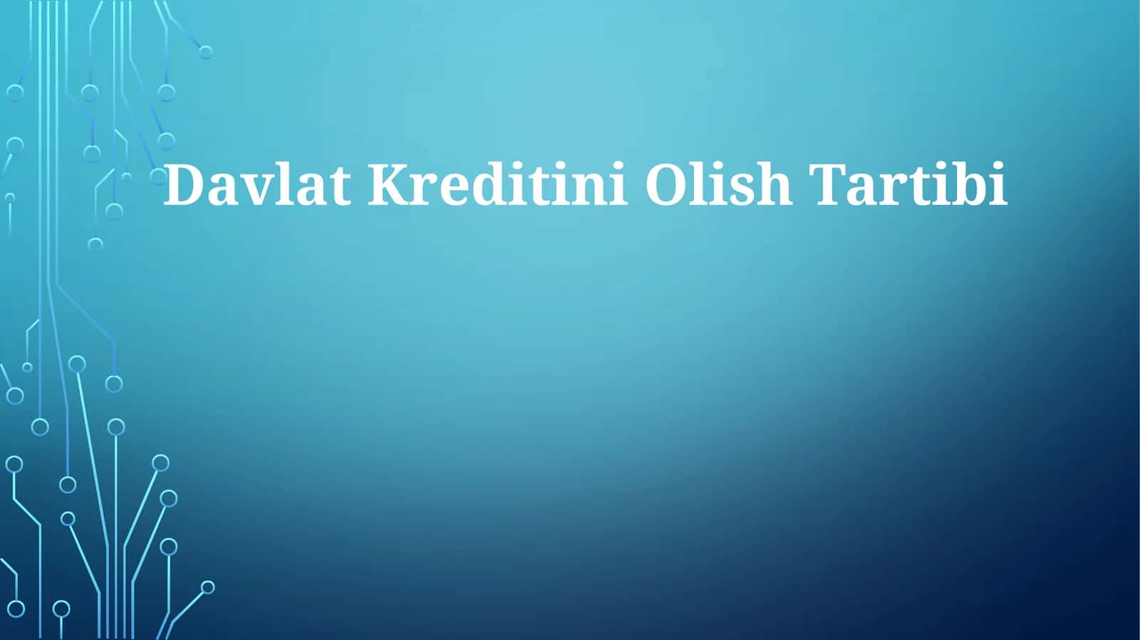 Davlat KreditiniOlishTartibi 1