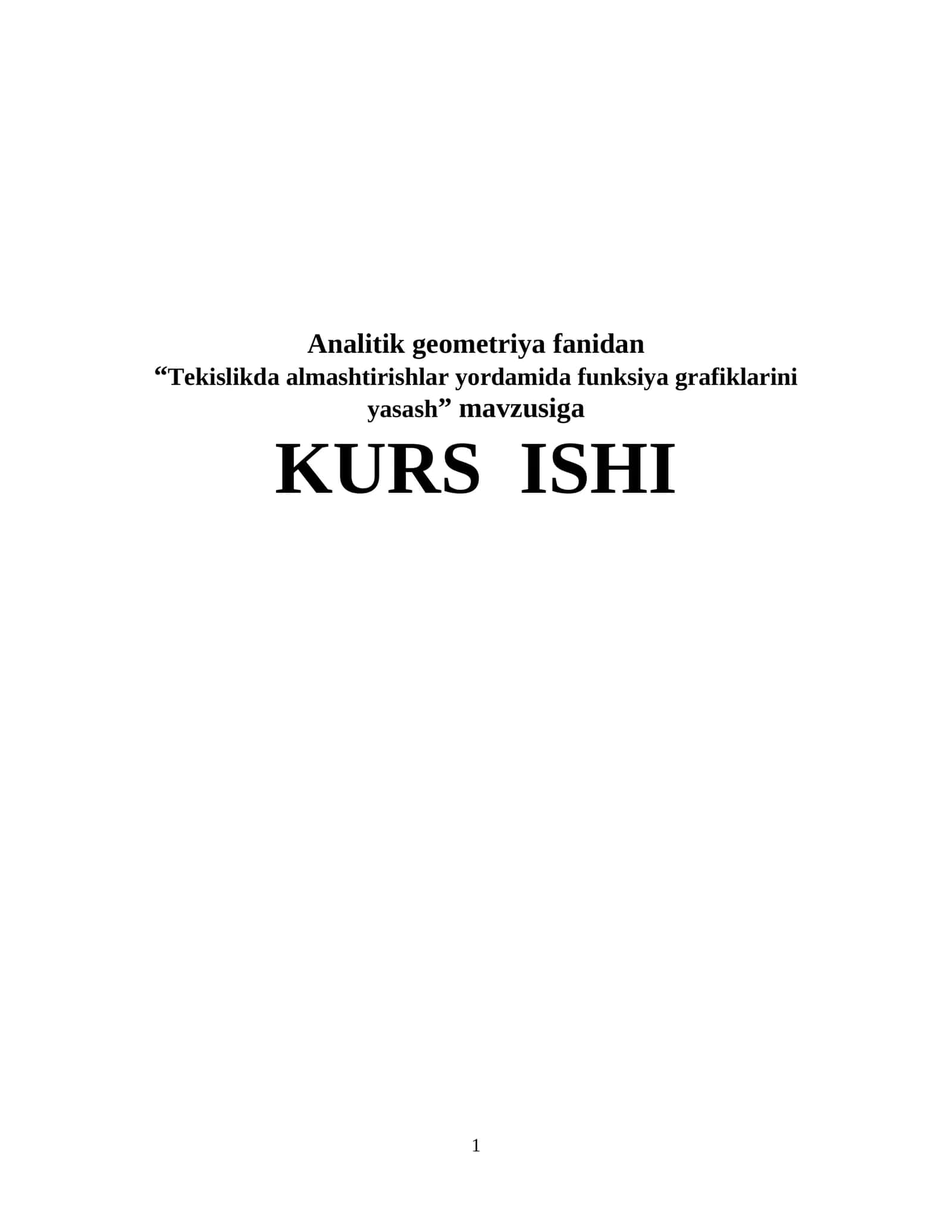 Tekislikda almashtirishlar yordamida funksiya grafiklarini yasash 1