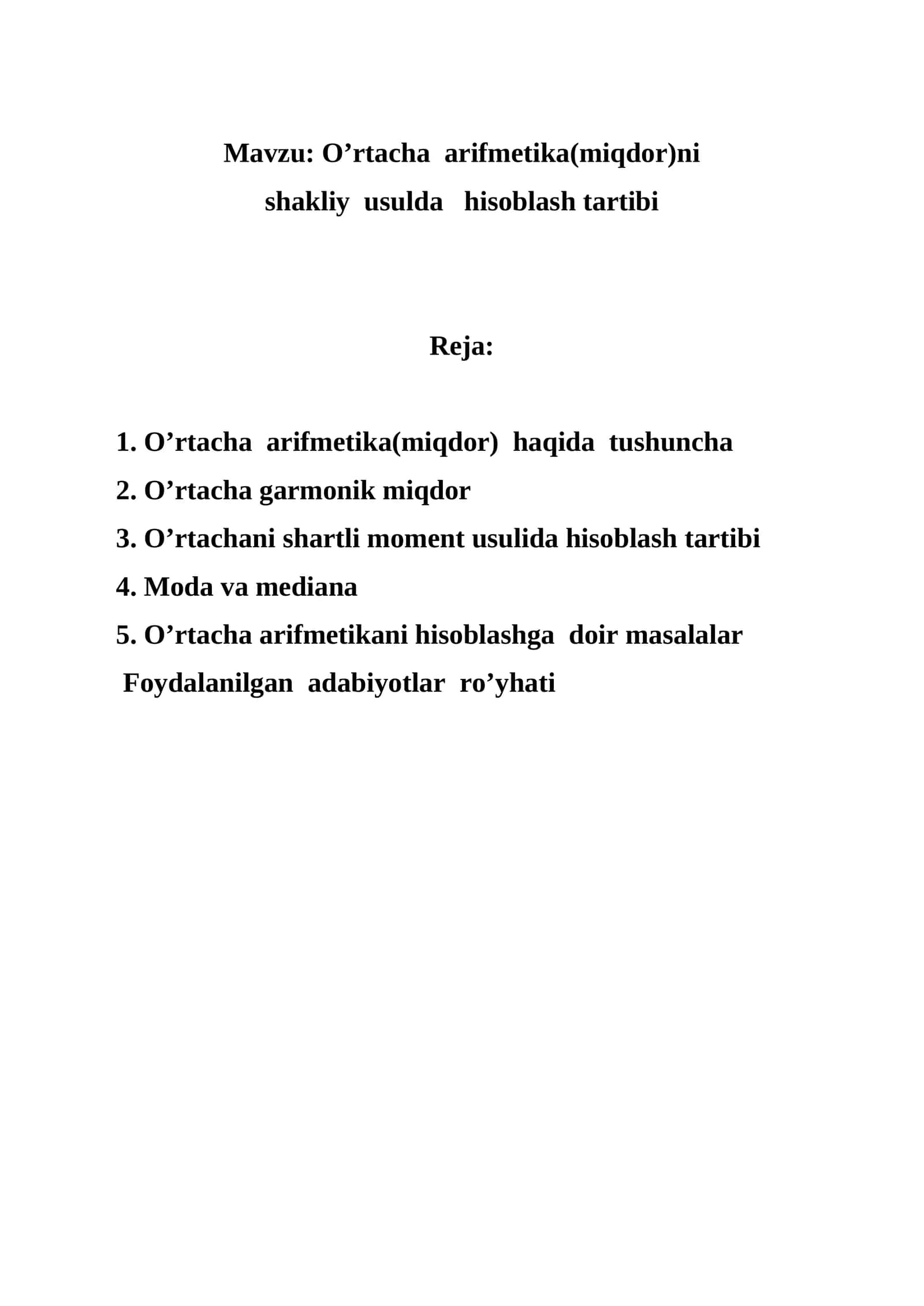 O’rtacha arifmetika(miqdor)ni shakliy usulda hisoblash tartibi 1