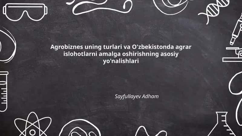 Agrobiznesning umumiy tavsifi 1