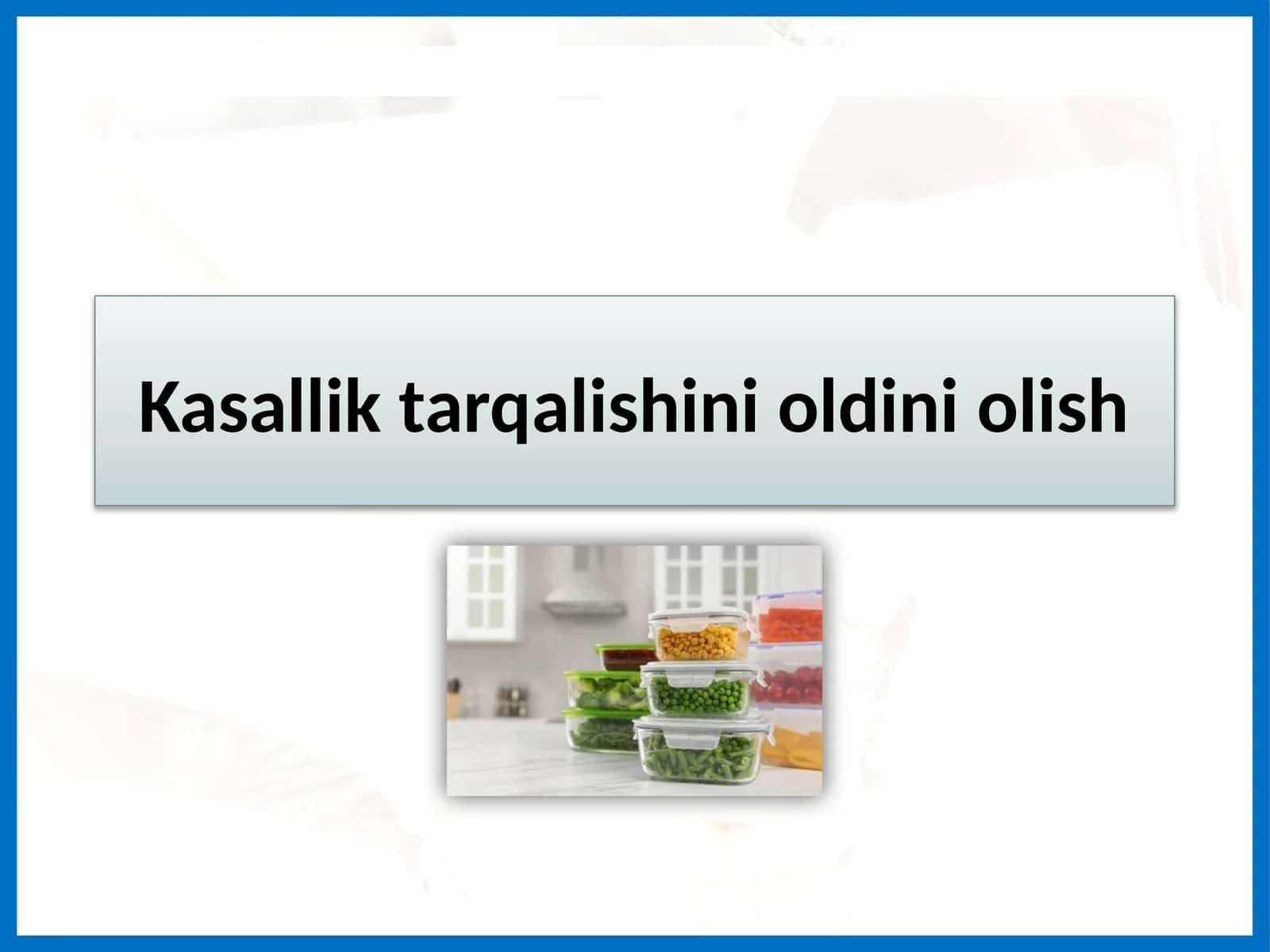 Kasallik tarqalishini oldini olish 1