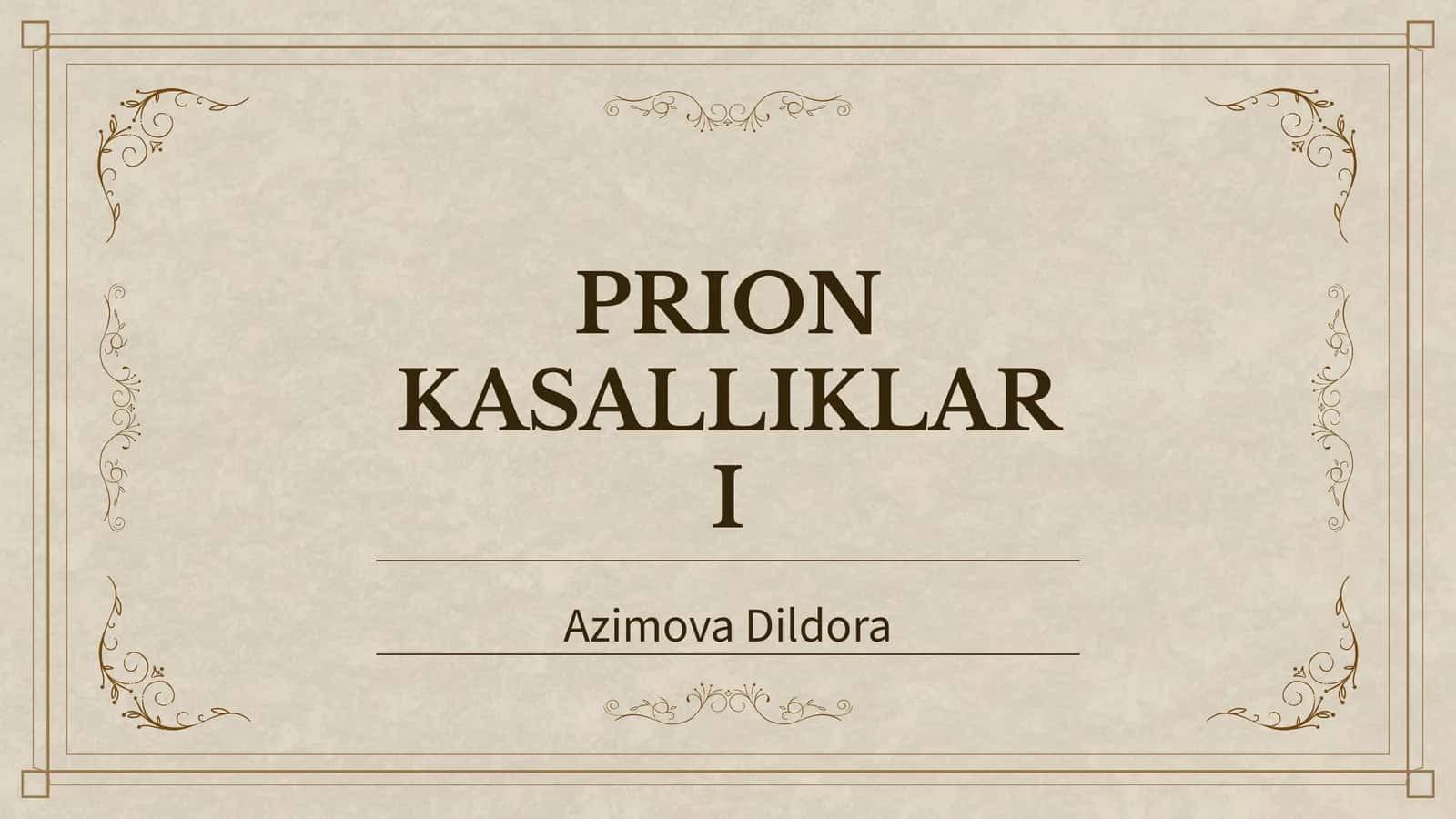 PRION KASALLIKLARI 1