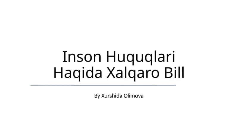 Inson Huquqlari Haqida Xalqaro Bill 1