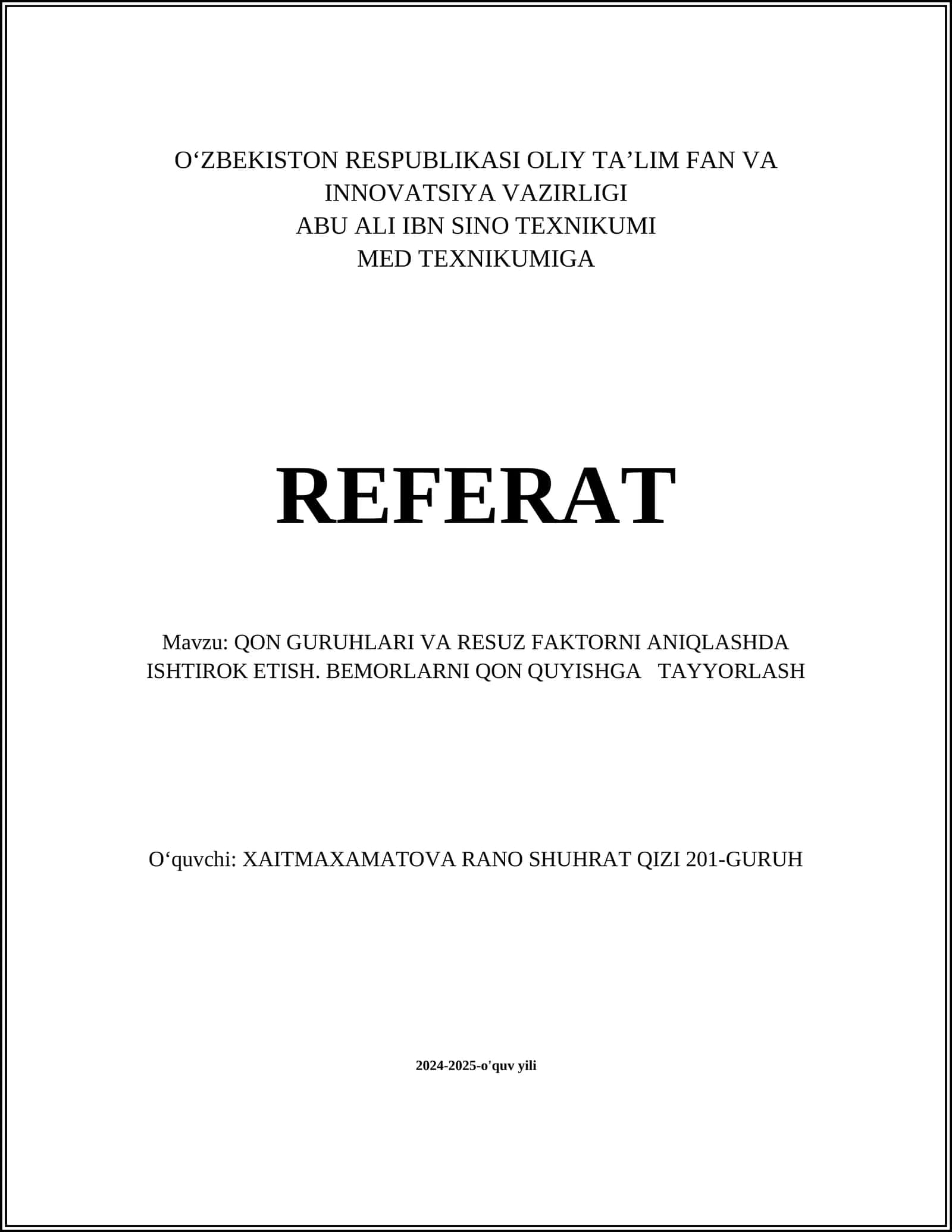 QON GURUHLARI VA RESUZ FAKTORNI ANIQLASHDA ISHTIROK ETISH. BEMORLARNI QON QUYISHGA TAYYORLASH 1