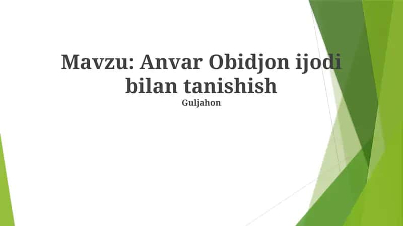 Anvar Obidjon ijodi bilan tanishish 1