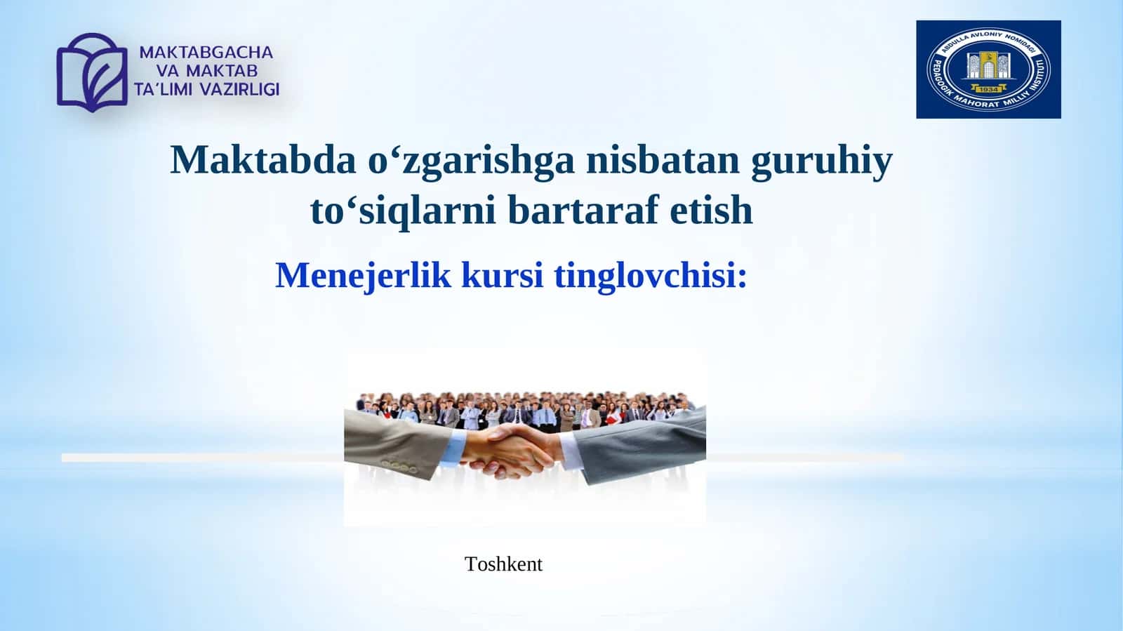 Maktabda o‘zgarishga nisbatan guruhiy to‘siqlarni bartaraf etish 1