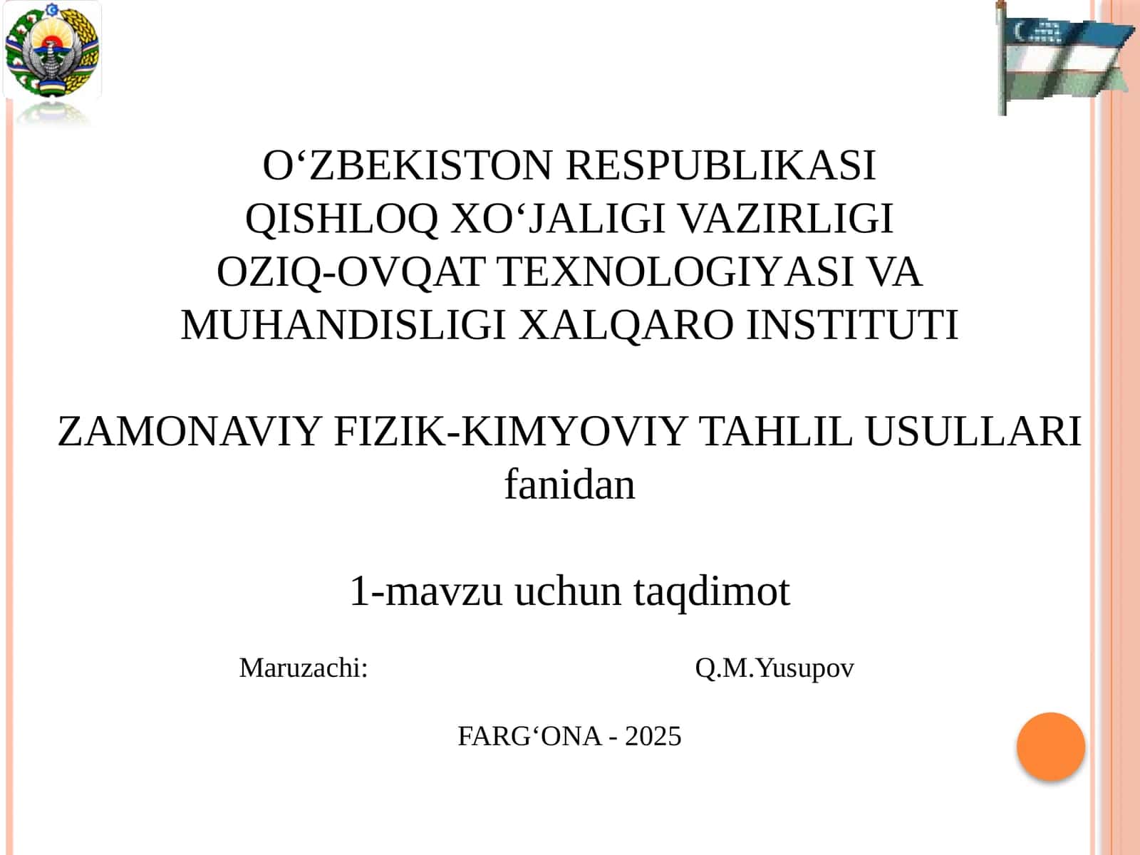ZAMONAVIYFIZIK-KIMYOVIYTAHLIL USULLARI fanidan 1-mavzu uchun taqdimot 1