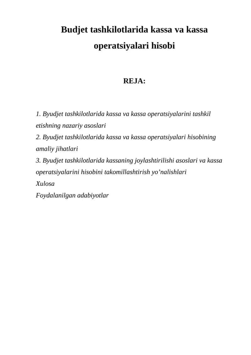 Budjet tashkilotlarida kassava kassa operatsiyalari hisobi 1