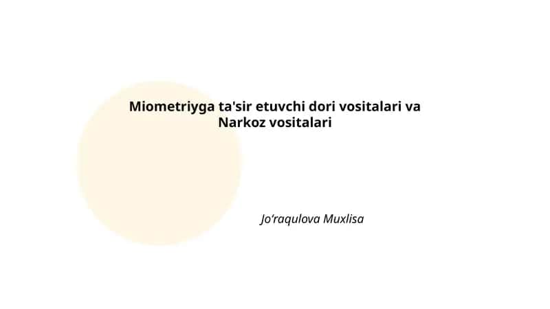 Miometriyga ta'sir etuvchi dori vositalari va Narkoz vositalari 1