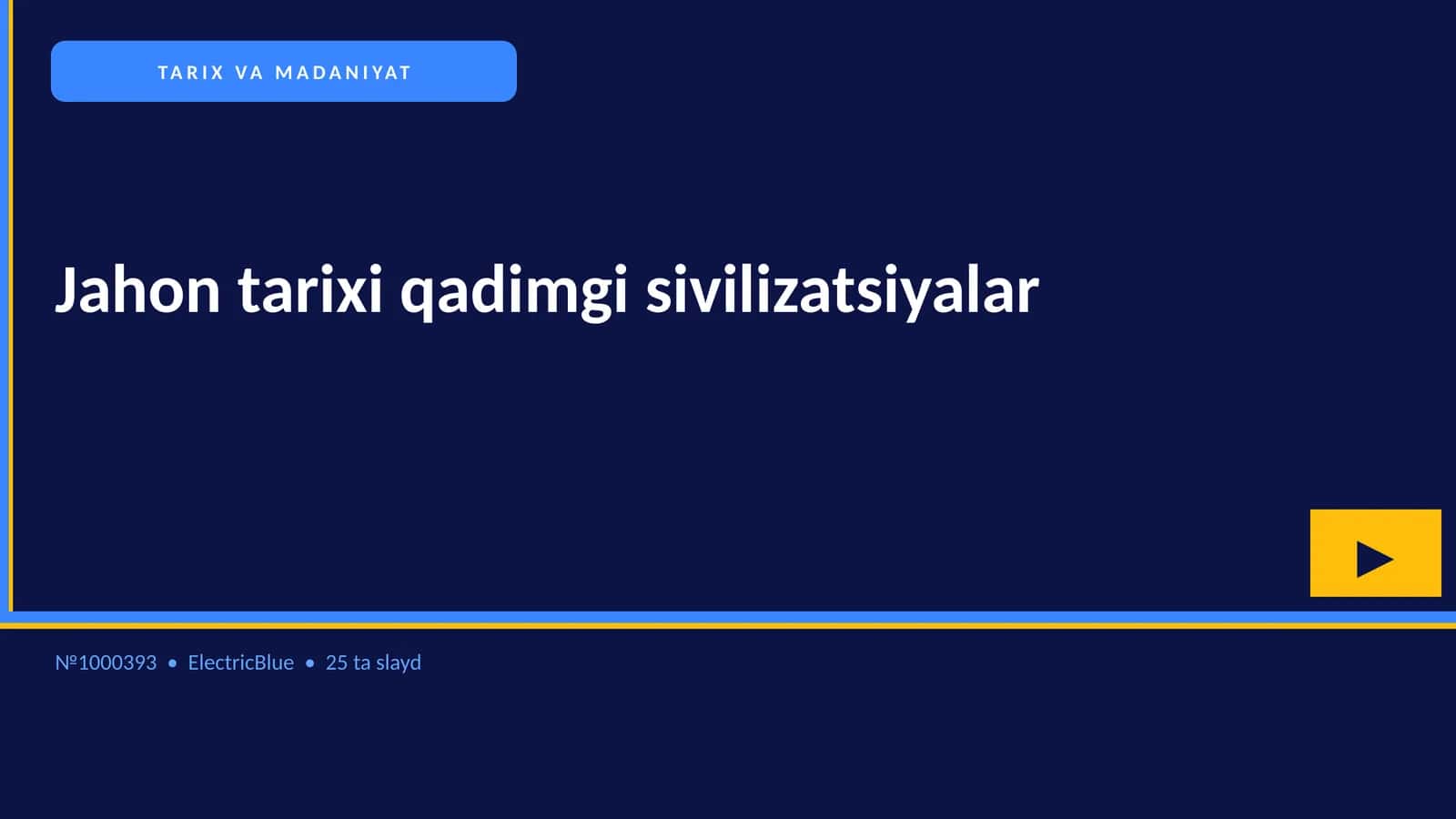 Jahon tarixi qadimgi sivilizatsiyalar 1
