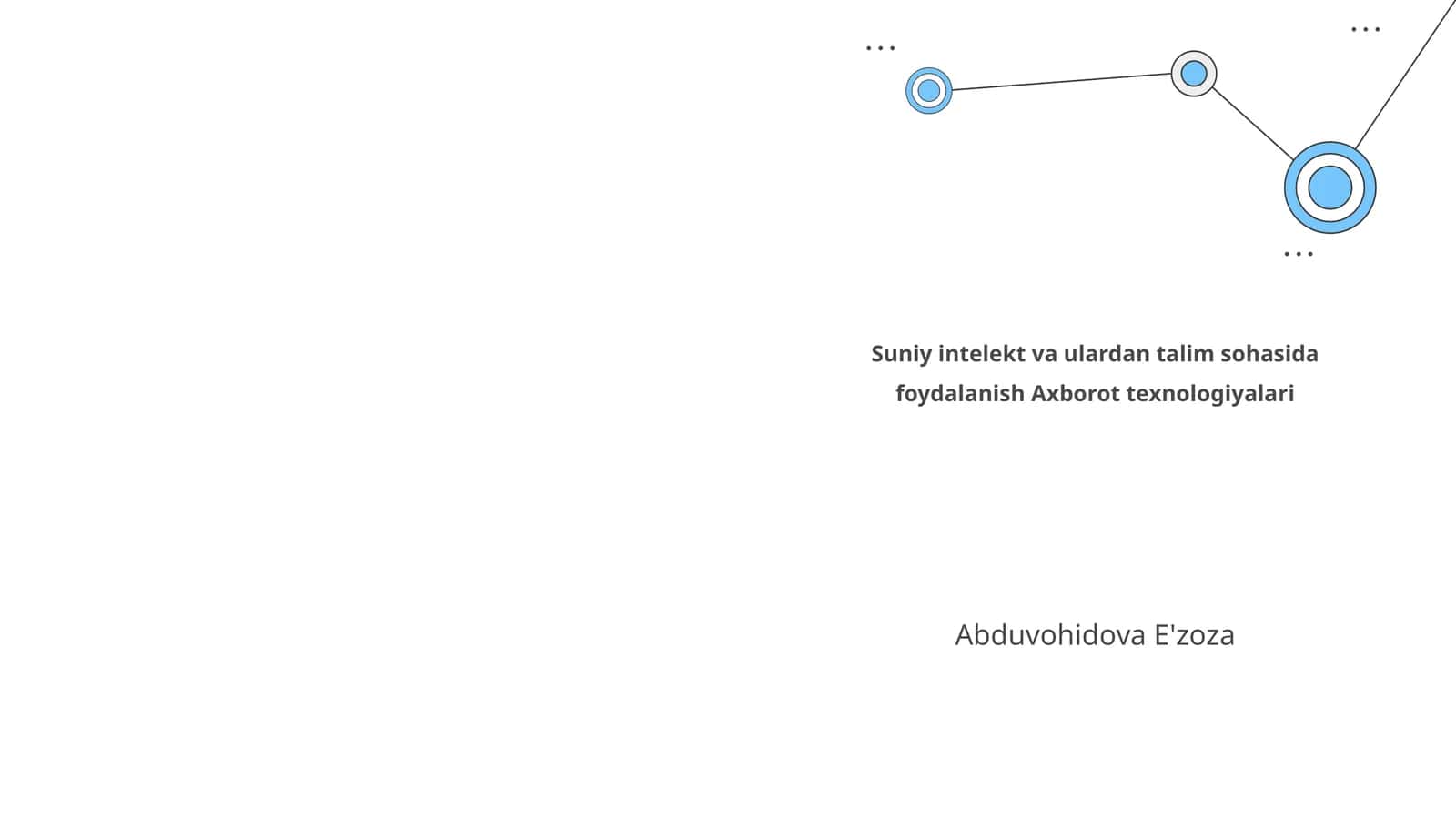 Suniy intelekt va ulardan talim sohasida foydalanish Axborot texnologiyalari 1