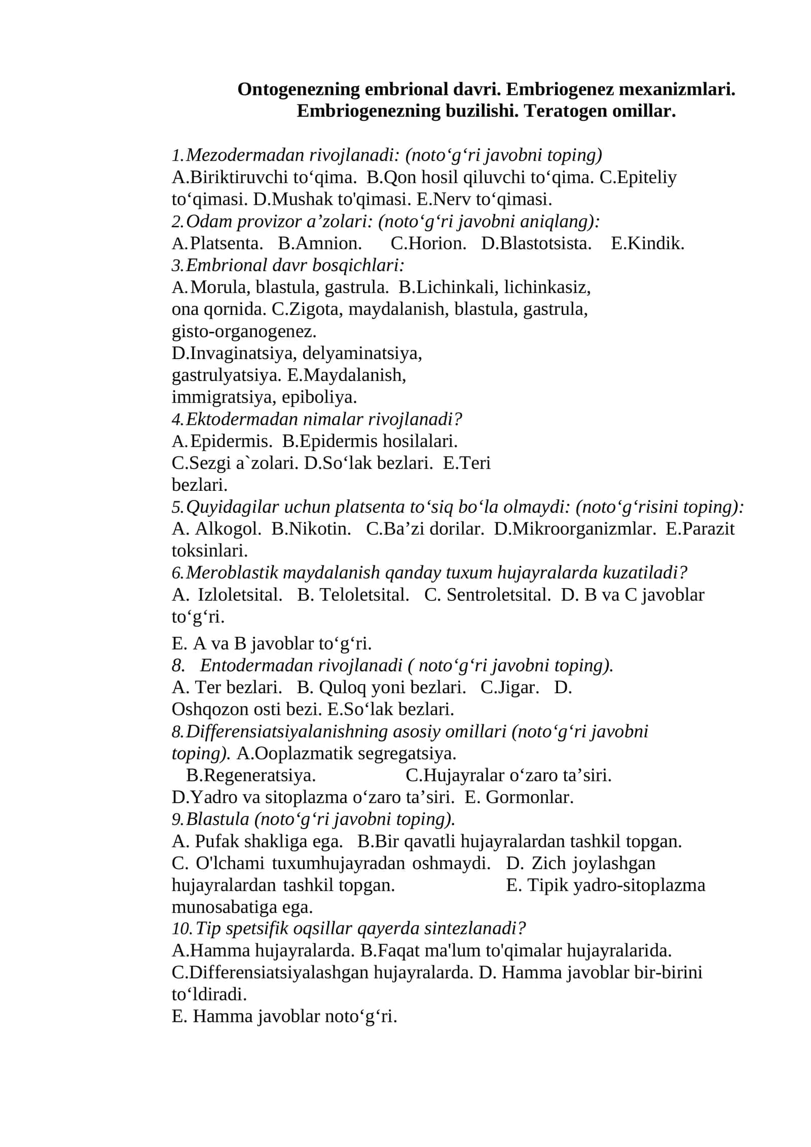 Ontogenezning embrional davri. Embriogenez mexanizmlari. Embriogenezning buzilishi. Teratogen omillar 1