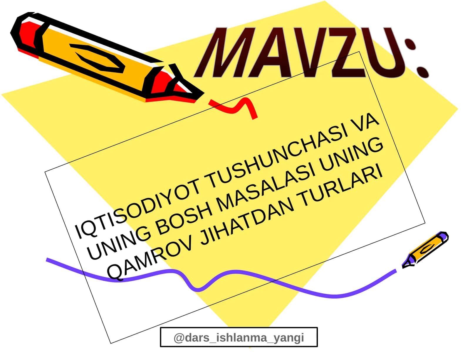 IQTISODIYOT TUSHUNCHASI VA UNING BOSH MASALASI UNING QAMROV JIHATDAN TURLARI 1