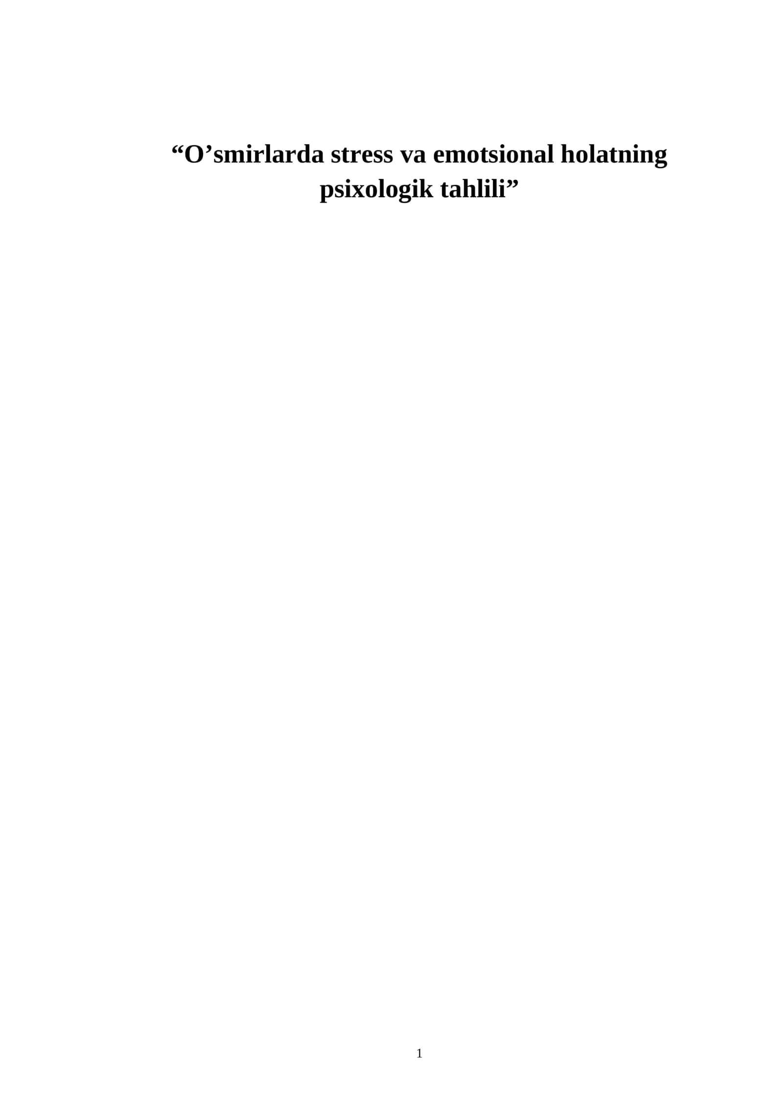 O’smirlarda stress va emotsional holatning psixologik tahlili 1