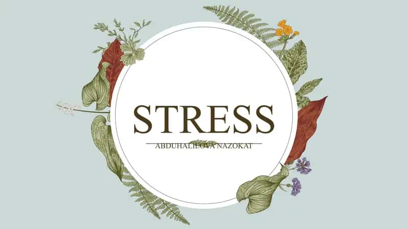 Stress haqida umumiy ma'lumotlar 1