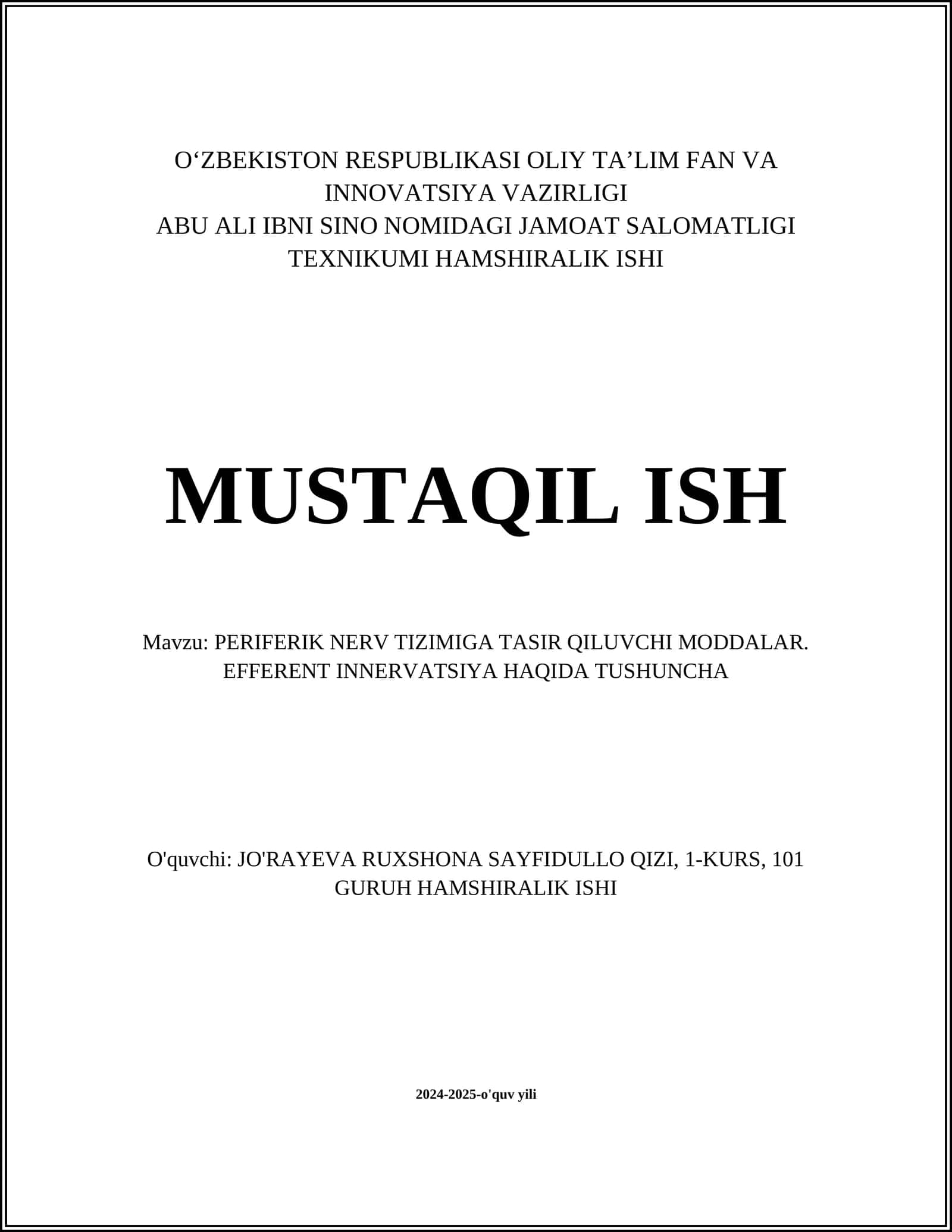 PERIFERIK NERV TIZIMIGA TASIR QILUVCHI MODDALAR. EFFERENT INNERVATSIYA HAQIDA TUSHUNCHA 1