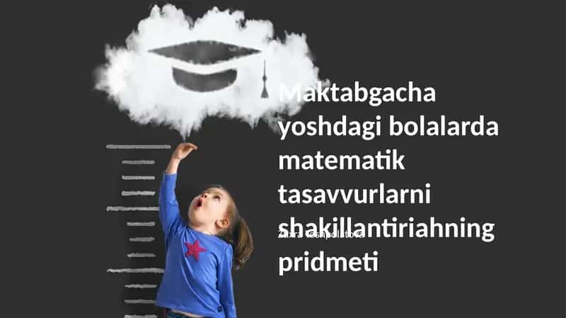Matematika ta'limi yoshdagi bolalarda 1
