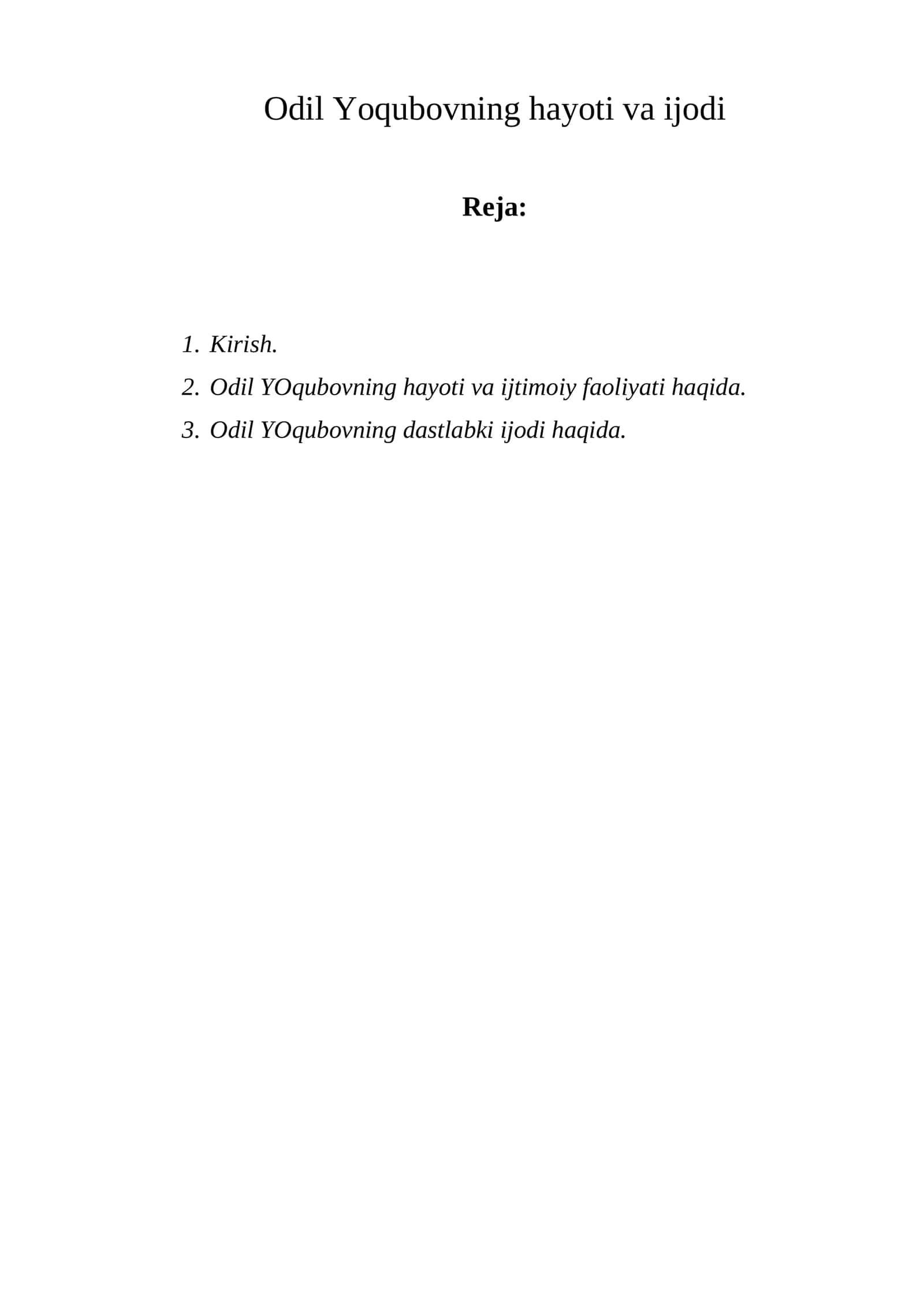 Оdil Yoqubоvning hayoti va ijоdi 1