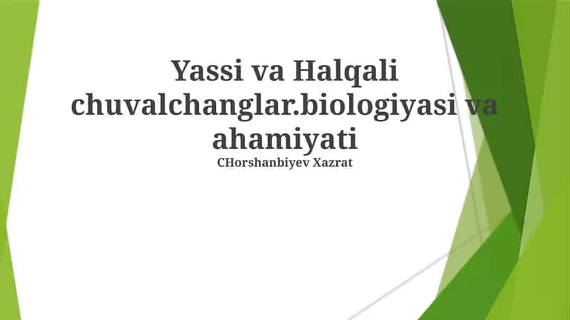 Yassi va Halqali chuvalchanglar.biologiyasi va ahamiyati 1
