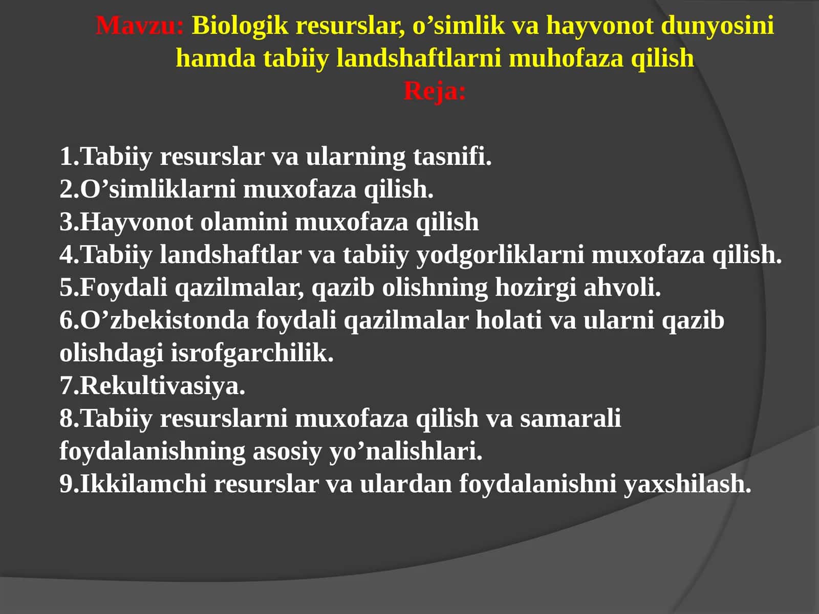 Biologik resurslar, o’simlik va hayvonot dunyosini hamda tabiiy landshaftlarni muhofaza qilish 1