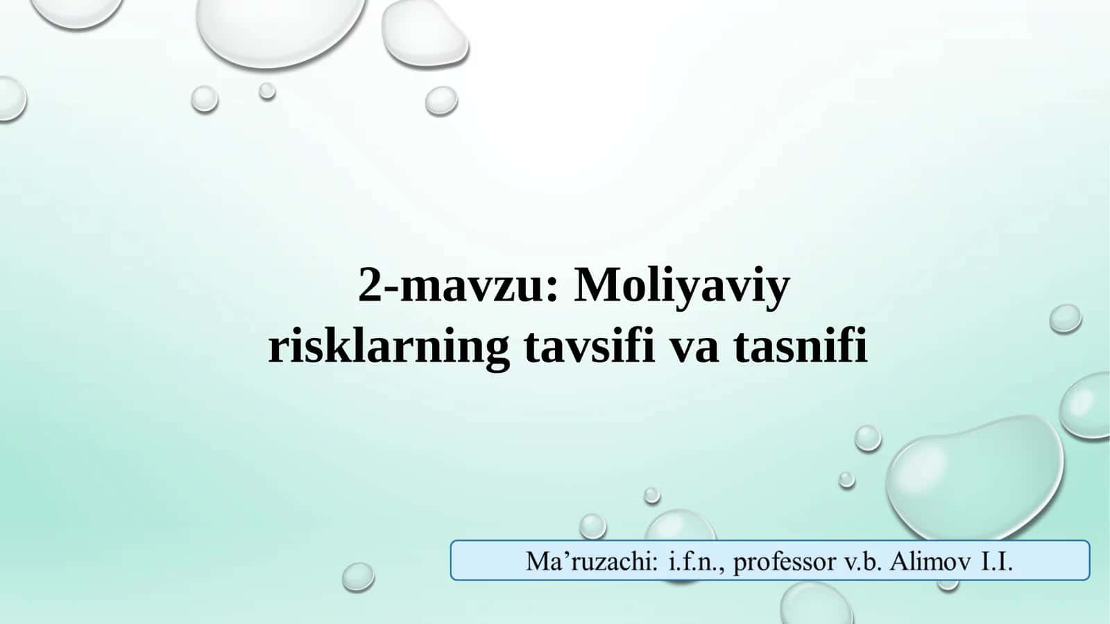 Moliyaviy risklarning tavsifi va tasnifi 1