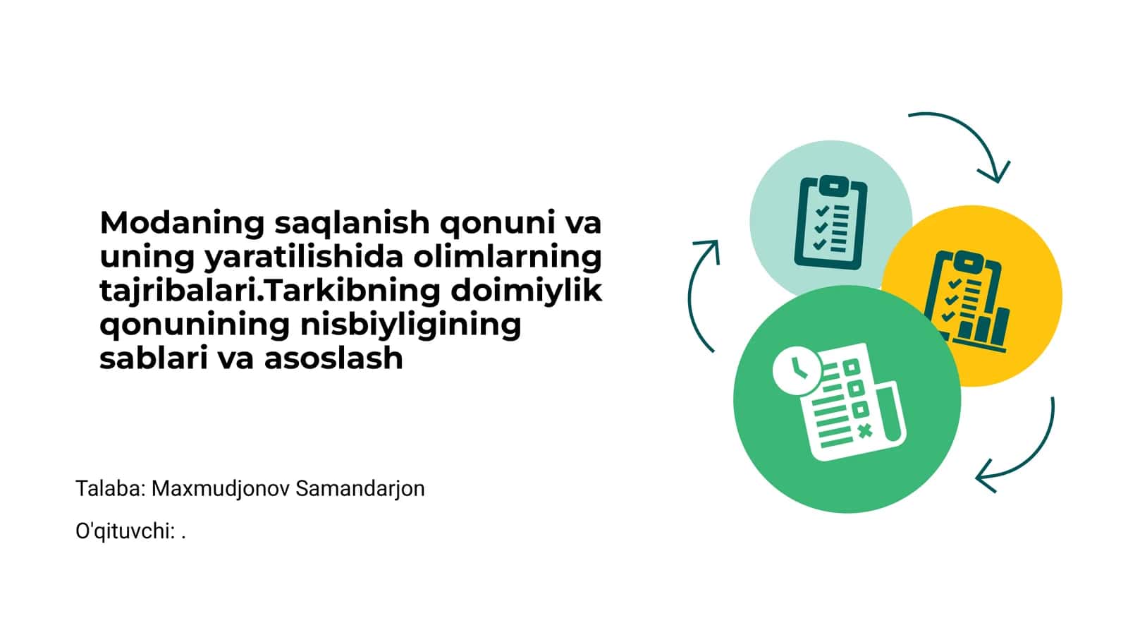 Modaning saqlanish qonuni va uning yaratilishida olimlarning tajribalari 1
