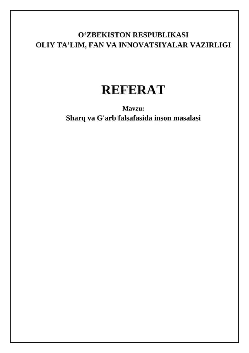 Sharq va G'arb falsafasida inson masalasi 1
