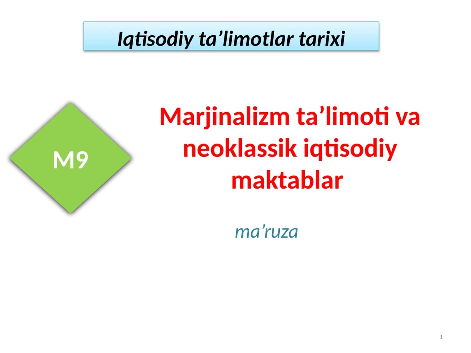 Marjinalizm ta’limoti va neoklassik iqtisodiymaktablar 1