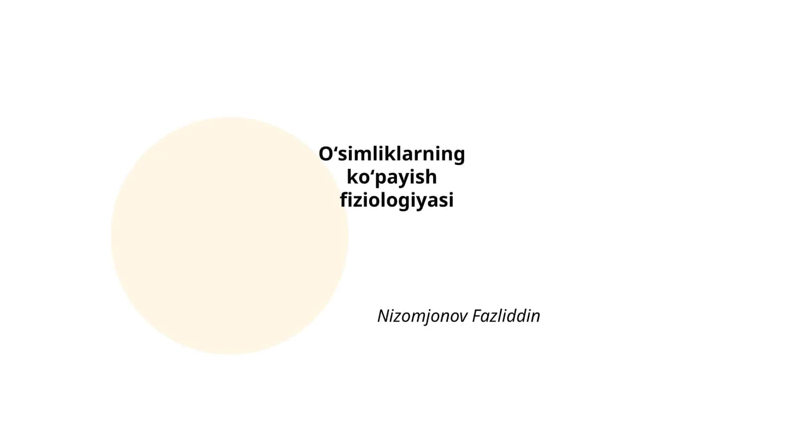Oʻsimliklarning koʻpayish fiziologiyasi 1