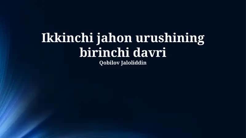 Ikkinchi jahon urushining birinchi davri 1