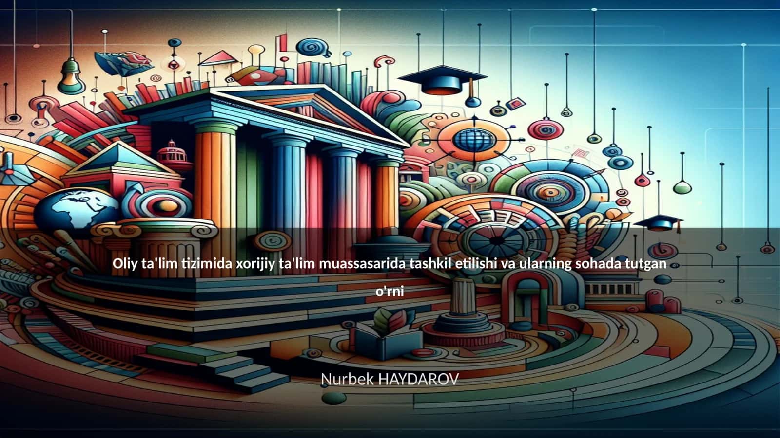 Xorijiy ta'lim muassasalari va ularning turlari 1