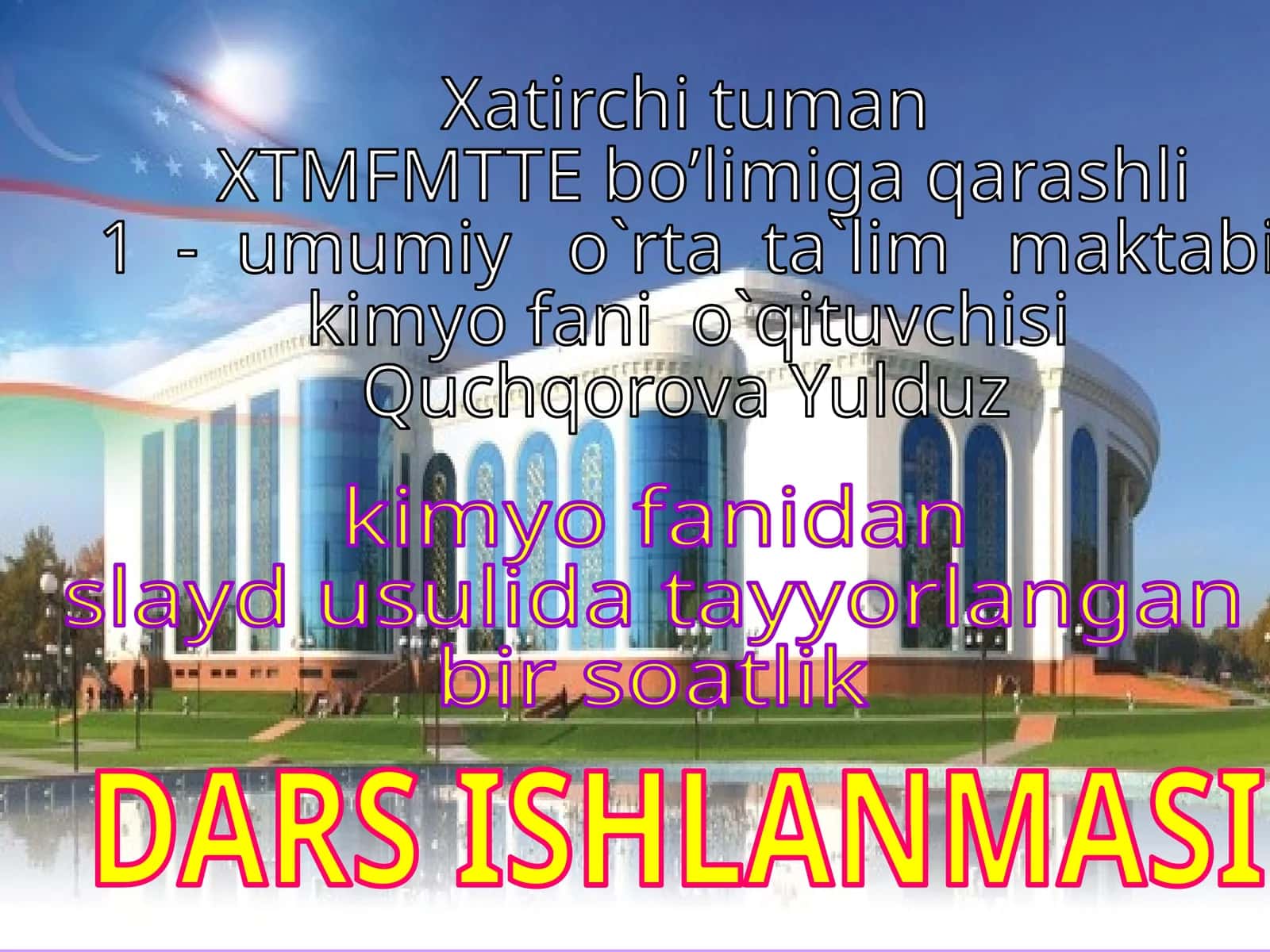 8-sinf Kimyo fanidan Xlorid kislotalar mavzusida ochiq dars ishlanmasi 1