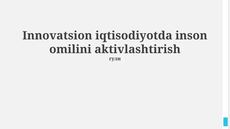 Inson omili: Innovatsiya iqtisodiyotda inson omilini aktivlashtirish 1