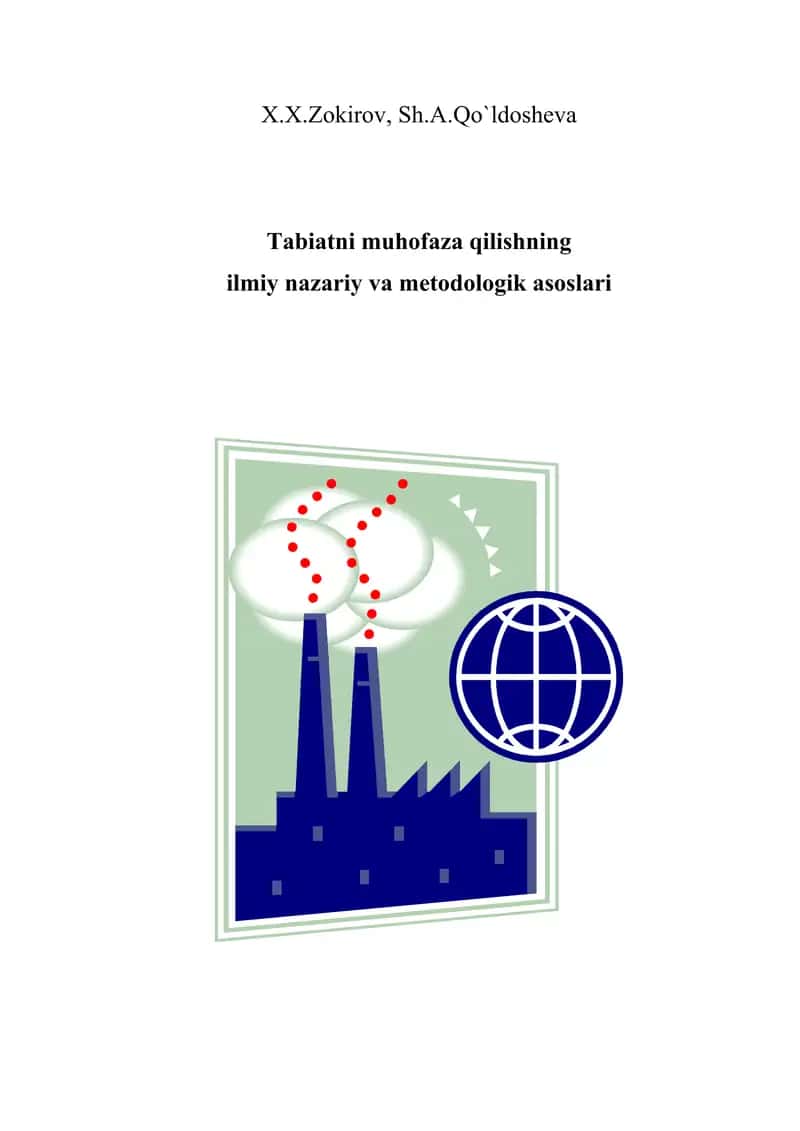 Tabiatni muhofaza qilishning ilmiy nazariy va metodologik asoslari 1