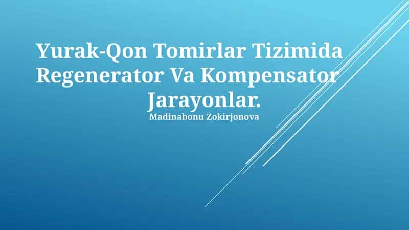Yurak-Qon Tomirlar Tizimida Regenerator Va Kompensator Jarayonlar 1