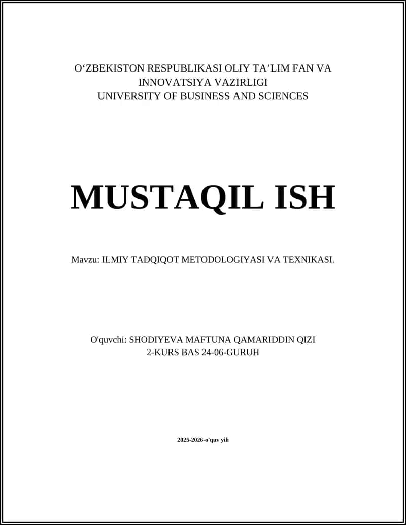 ILMIY TADQIQOT METODOLOGIYASI VA TEXNIKASI 1