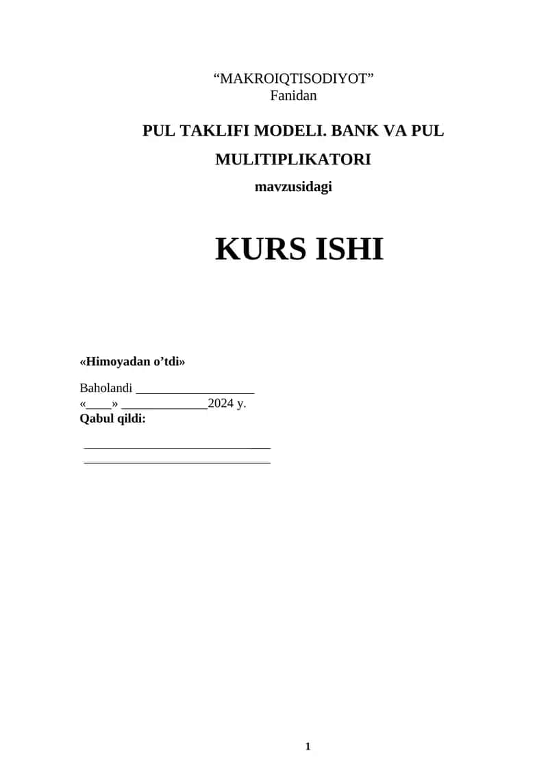 PUL TAKLIFI MODELI. BANK VA PUL MULTIPLIKATORI 1