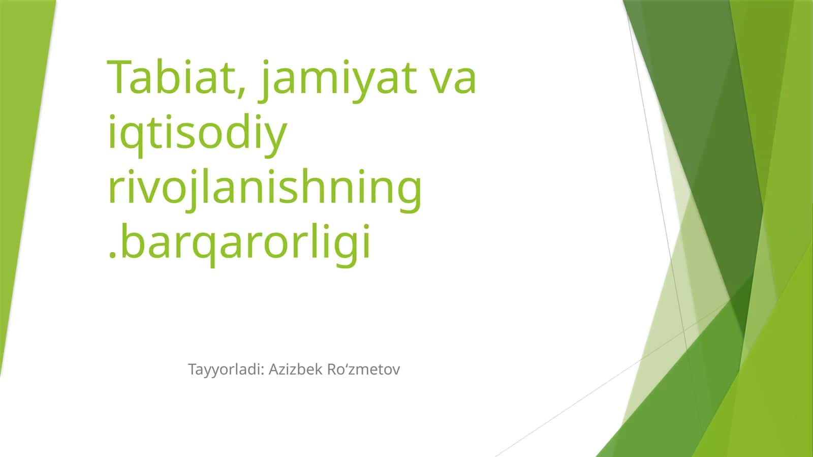 Tabiat, jamiyat va iqtisodiy rivojlanishning barqarorligi 1