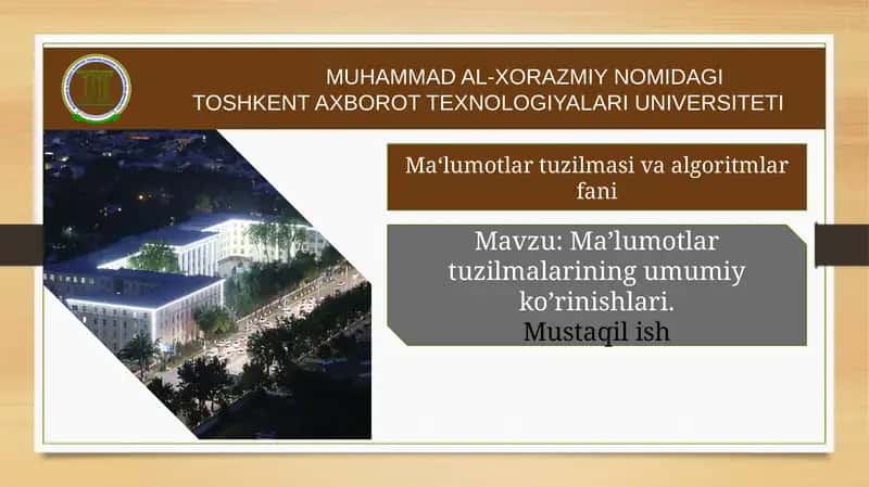 Ma’lumotlar tuzilmasi va algoritmlar fanining umumiy ko’rinishlari 1